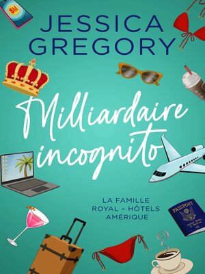 cover image of Milliardaire incognito